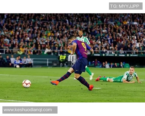 皇家贝蒂斯主场迎战巴萨精彩对决三月十八日全场回顾与分析